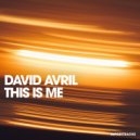 David Avril - This Is Me