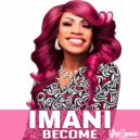 Imani - Become (Georgie’s House Is A Feeling Mix)