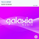 Tech Spirit - Silent Scream