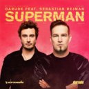 Darude Feat. Sebastian Rejman - Superman