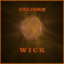 Unlodge - Wick