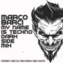 MARCO BARCI - My Name Is Techno