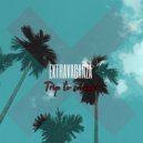 Extravaganza - Trip to Summer