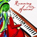 Marsha Bartenetti & Jane McNealy & Alice Kuhns - Running Around