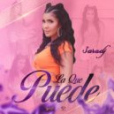 Sarodj - La Que Puede (Original Mix)