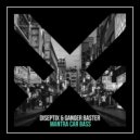 Diseptix & Ganger Baster - Mantra Car Bass (Original Mix)