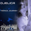 Djelica - Trance Journey From Episode 32 (Trance Mix)