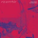 Feiertag, Oliver $ - How U Do It (Oliver Dollar Remix)