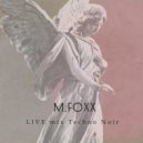 M. Foxx - Live mix Techno Noir