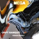 Cript Rawquit, DMNC - Version Default