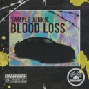 Sample Junkie - Blood Loss (Original Mix)