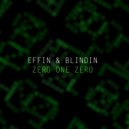 Effin & Blindin - Zero One Zero (Radio Edit)