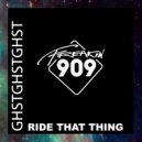 GHSTGHSTGHST - Ride That Thing (Extended Mix)