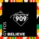 Gy Fos - Believe (Miguel Campbell Remix Edit)