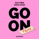 Old Vibes - Hi Tech Disco