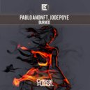 Pablo Anon ft. Jode Poye - Burned (Extended Mix)