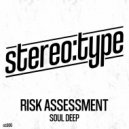 Risk Assessment - Soul Deep (Instrumental Mix)