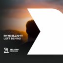 Rhys Elliott - Left Behind (Original Mix)
