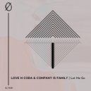Love N Coda, Company Is Family - Let Me Go (Original Mix)