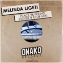 Melinda Ligeti - Place 2B Found (Oggie B Radio Edit)