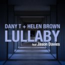 Dany T, Helen Brown feat Jason Davies - Lullaby (Extended Mix)