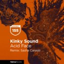 Kinky Sound - Acid Face (Sasha Carassi Remix)
