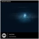 Raztrix - Old Skool (Original Mix)