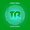 Lucky Roll - Dune (Original Mix)