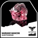 Mariano Mancini - Quintessence (Extended Mix)