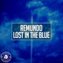 Remundo - Lost In The Blue (Extended Mix)