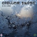 Chiller Twist - IceCore (Original Mix)