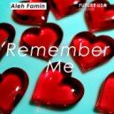 Aleh Famin - Remember Me