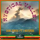 Dub Idren & I-niverse - Mystical Valley