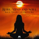 Raz, Psycho Cat - Body Mind & Soul (Original Mix)