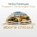 Vanilla Potatoyes - The Strangest Thing (Original Mix)