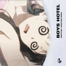 Boys Hotel - Bristling (Remix)