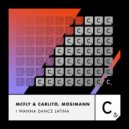Mcfly & Carlito, Mosimann - I Wanna Dance Latina