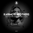 Karimov Brothers - Rhythmic Inspiration