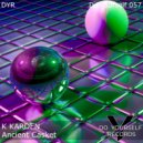 K KARDEN - Ancient Casket (Radio Edit)