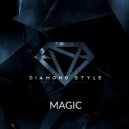 Diamond Style - Magic