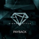 Diamond Style - Payback