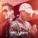 Dj Rhuivo & Mc Leeh LP - Você Que Tá no Toque ()