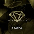 Diamond Style - Silence