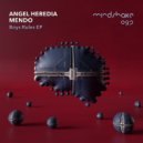 Angel Heredia, Mendo - Succeed Myself