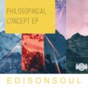 EdisonSoul - Philosophical Concept (Soulful Mix)