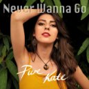 Pure Kate - Never Wanna Go
