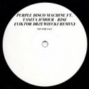 Purple Disco Machine ft. Tasita D'Mour - Rise