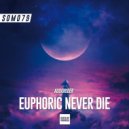 Audiorider - Euphoric Never Die