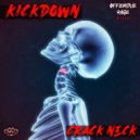Kickdown - Crack Neck