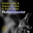 Kristina Sky & Danny Stubbs ft. Evan Henzi - Rollercoaster